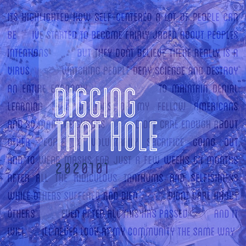 Song 04 - Digging That Hole. Click to explore themes and stories relating to this song.